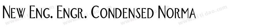 New Eng. Engr. Condensed Normal字体转换